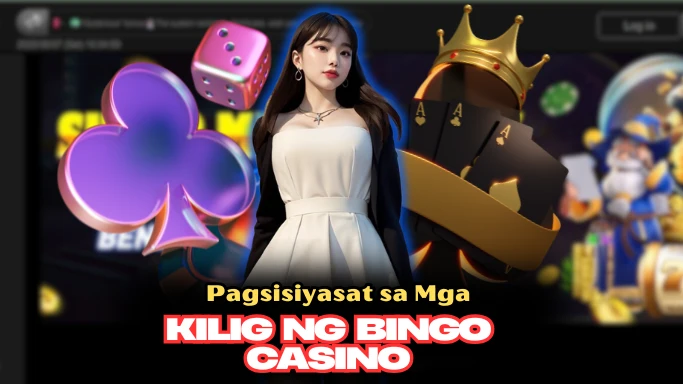 Pagsisiyasat sa Mga Kilig ng Bingo Casino