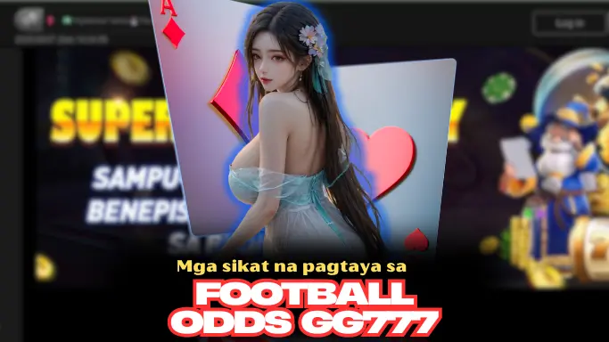 Mga sikat na pagtaya sa football odds GG777